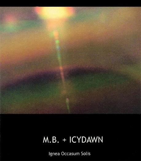 M.B. + ICYDAWN - Ignea Occasum Solis