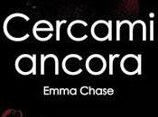 Recensione anteprima "Cercami ancora" Emma Chase