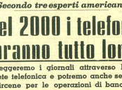 articolo 1962: 2000 telefoni faranno tutto loro!