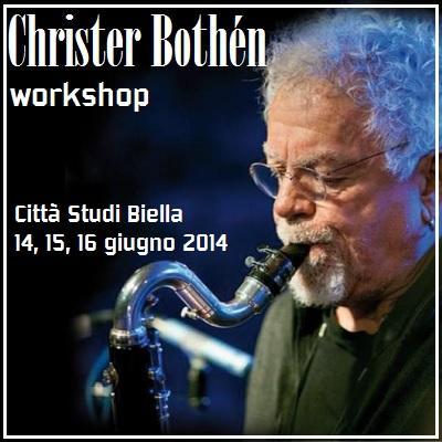 Il musicista Christer Bothén a Citta' Studi Biella - 14, 15 e 16 giugno 2014.