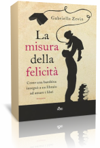 Anteprima: “La misura della felicità” di Zevin Gabrielle