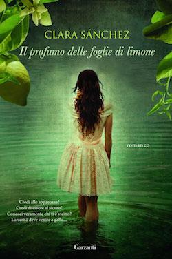 Recensione di Il profumo delle foglie di limone di Clara Sànchez