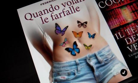 Quando volano le farfalle (F. Alessi) - Non chiamatelo libro, vi prego...