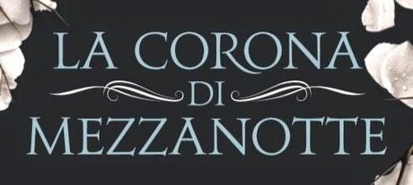 Anteprima: La corona di mezzanotte di Sarah J. Maas