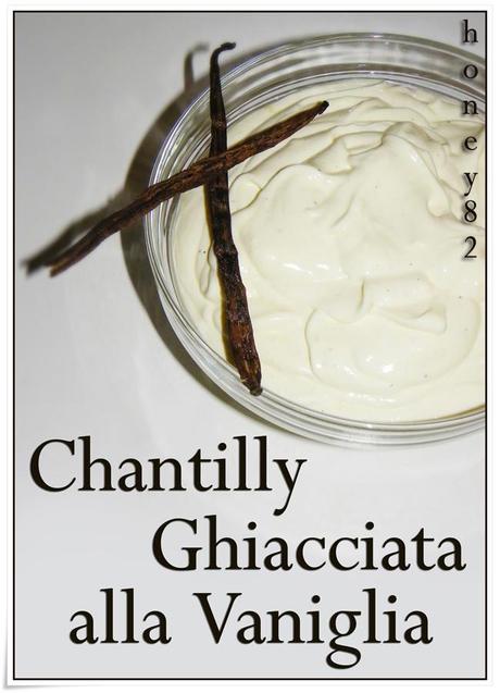 CHANTILLY GHIACCIATA ALLA VANIGLIA