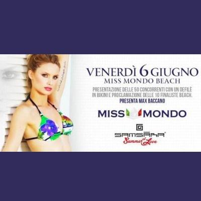 Venerdi' 6 giugno 2014 Miss Mondo @ Samsara Beach Gallipoli (Le).