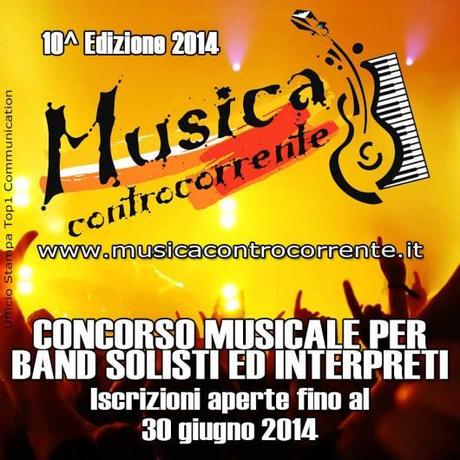 Musica Controcorrente slitta ad autunno e riapre il bando di iscrizione fino al 30 giugno 2014.