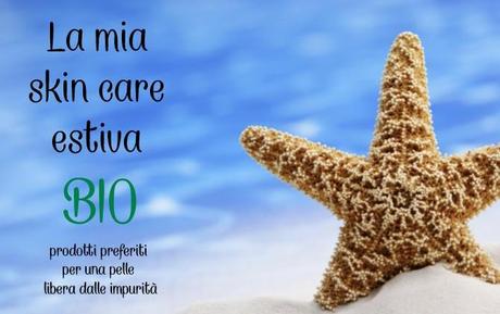 Skin care bio La mia skin care estiva e i preferiti del momento,  foto (C) 2013 Biomakeup.it