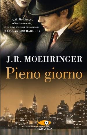 PIENO GIORNO - J.R. Moehringer