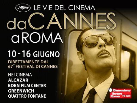 Le vie del cinema da Cannes a Roma