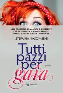 stefania nascimbeni - tutti pazzi per gaia