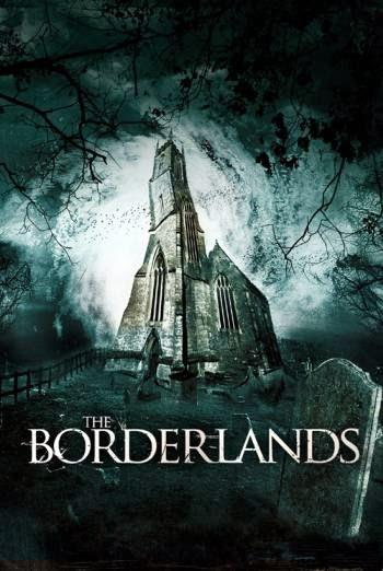 The Borderlands ( 2013 )