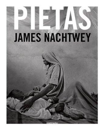 James Nachtwey - Pietas