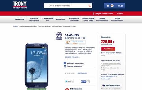 promozione samsung galaxy s3 Promozione Samsung Galaxy S3: l'ex top di gamma della società coreana disponibile nella famosa catena commerciale Trony a soli 229 euro