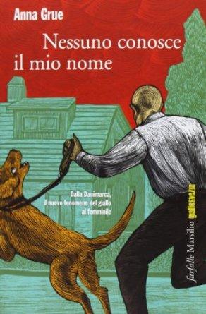 Nessuno conosce il mio nome – Anna Grue