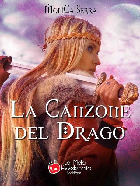 [Recensione] La canzone del drago di Monica Serra