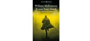 Nuove Uscite - “Il caso Tony Veitch” di William McIlvanney