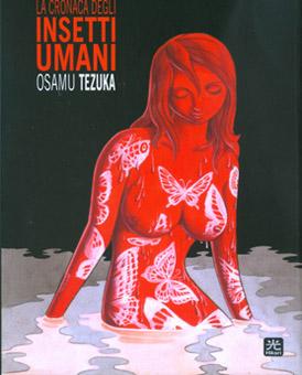 copertina2 La cronaca degli insetti umani di Osamu Tezuka: un ritratto sociale ancora attuale