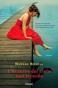 Anteprima: L'azzurro del cielo non ricorda di Hannah Richell