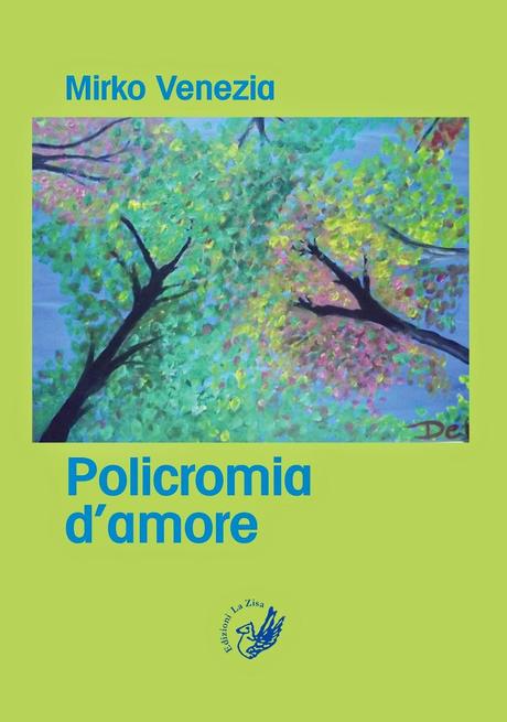 Palermo 13 giugno, Per la rassegna “Libri in cantina” si presenta “Policromia d’amore” di Mirko Venezia