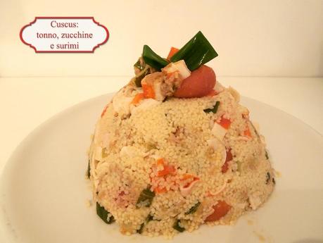 Cuscus: tonno, zucchine e surimi