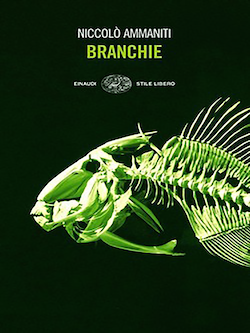 Recensione di Branchie di Niccolò Ammaniti