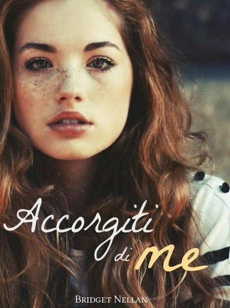 [Segnalazione] Accorgiti di Me -Chills of Love Trilogy #1 di Bridget Nellan