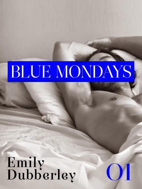 [Anteprima] Blue Mondays di Emily Dubberley