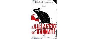 Nuove Uscite - “Il Villaggio dei Dannati” di Elisabeth Herrmann