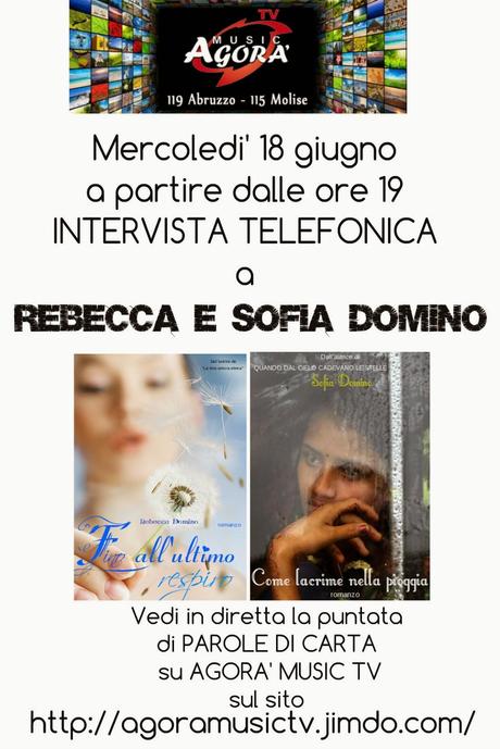 Intervista telefonica a Rebecca e Sofia Domino