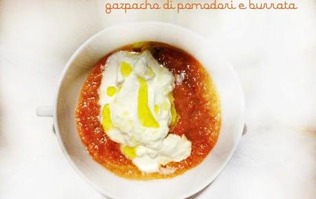 gazpacho e burrata