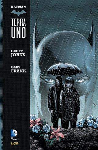  In un altro tempo, in un altro luogo: Batman Terra Uno di Geoff Johns e Gary Frank