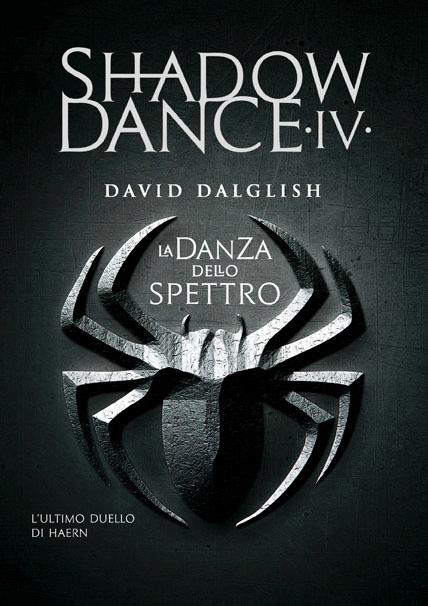 Anteprima Shadowdance di David Dalglish, la nuova serie fantasy che intreccia magia, guerra e avventura edita da Fabbri!