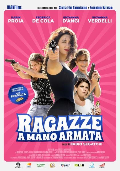 Ragazze a mano armata il nuovo Film della Baby Films