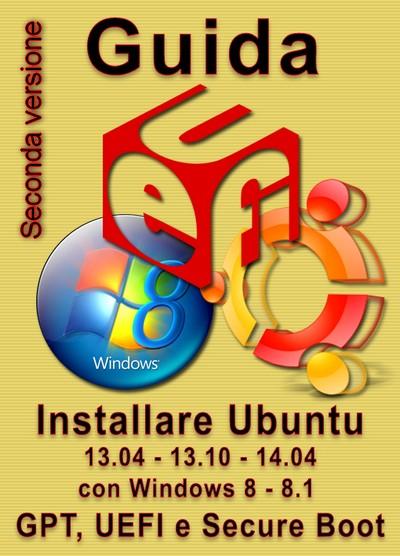 Installare Ubuntu - GPT - UEFI - Secure boot - Seconda Versione