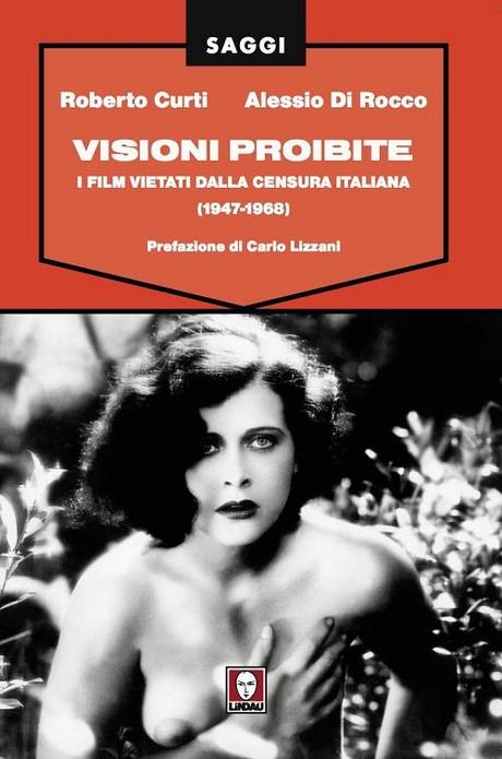 Visioni Proibite - I film vietati dalla censura italiana