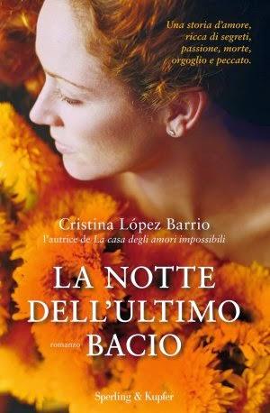 [Anteprime Sperling & Kupfer] La Notte dell' ultimo bacio di Cristina López Barrio - Siamo sempre stati Noi di Jasinda Wilder