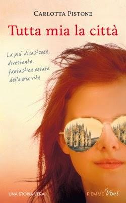 [Anteprime Piemme] Il sentiero delle stelle di Amy Brill - Un amore a Notting Hill di Andrew Clover - Tutta mia la città di Carlotta Pistone