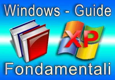 Windows XP tenerlo in uso - Guide fondamentali