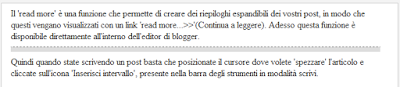 Il 'read more' è una funzione che permette di creare dei riepiloghi espandibili dei vostri post.