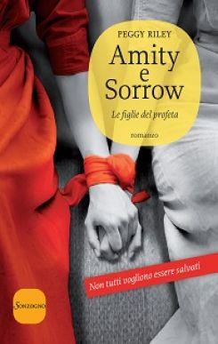 Recensione e Commenta&Vinci: Amity e Sorrow