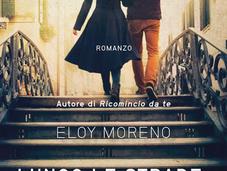 Anteprima: Lungo strade della nostra vita Eloy Moreno