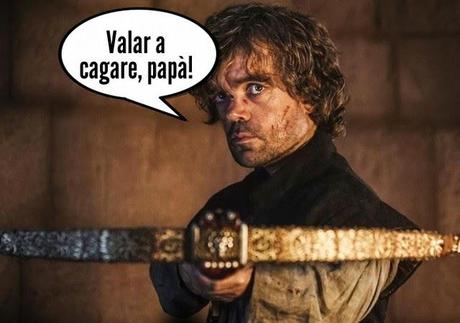 GAME OF THRONES – VALAR MORGHULIS? NO, VALAR A CAGARE!