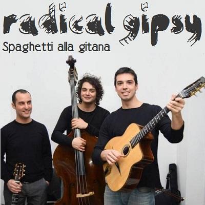 Spaghetti alla gitana, il nuovo CD dei Radical Gipsy dal vivo all'Elegance Cafe' di Roma, martedi' 24 giugno 2014.