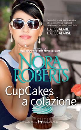 CupCakes a colazione di Nora Roberts