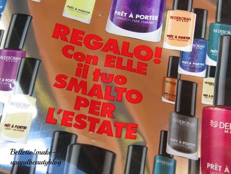 Edicolando in bellezza: Starbene regala Leocrema  crema fluida all'olio di Argan + Elle regala smalto Deborah Pret-à -Porter