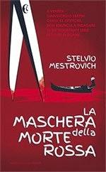 “La maschera della morte rossa” di Stelvio Mestrovich