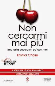 Non cercarmi mai più di Emma Chase [Serie Tangled #1]