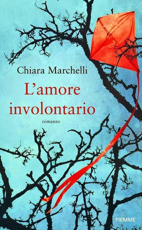 Recensione: L'amore involontario, di Chiara Marchelli