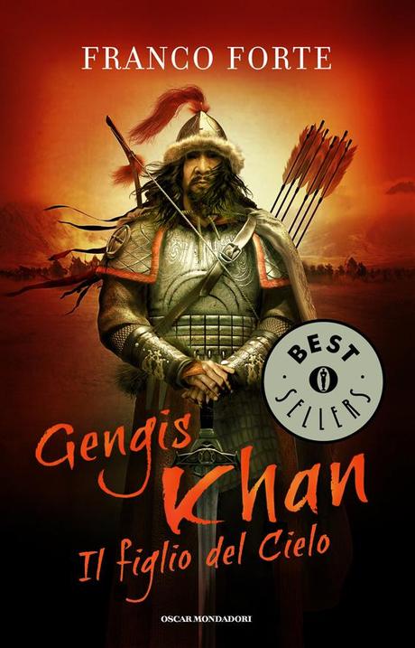 Gengis Khan - Il figlio del cielo, un libro di Franco Forte